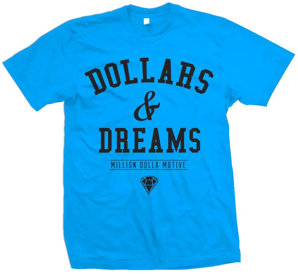 Dollars & Dreams - Turquoise T-Shirt